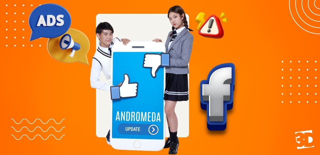 Facebook’s Andromeda Update And Its Impact to Digital Marketing